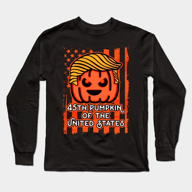Trumpkin 45th Pumpkin Of The United States Long Sleeve T-Shirt by RadStar